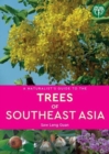 A Naturalist's Guide to the Trees of Southeast Asia - Book