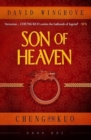 Son of Heaven : Chung Kuo Book 1 - Book