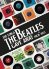 The Songs The Beatles Gave Away - Book