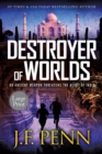 Destroyer of Worlds : Large Print Edition - Book