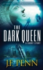 The Dark Queen : A Supernatural Short Story - Book
