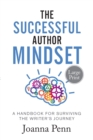 The Successful Author Mindset : A Handbook for Surviving the Writer's Journey Large Print - Book
