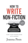 How to Write Non-Fiction Large Print : Turn Your Knowledge Into Words - Book