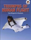 Triumphs of Human Flight : Flight - Book