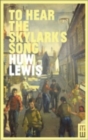 To Hear the Skylark's Song : A Memoir of Aberfan - Book