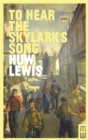To Hear the Skylark's Song - eBook