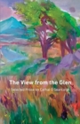 The View from the Glen : Selected Prose - Book