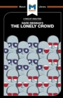 An Analysis of David Riesman's The Lonely Crowd : A Study of the Changing American Character - Book