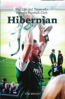 Hibernian : The Life and Times of a Famous Football Club - Book