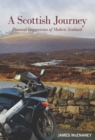 A Scottish Journey : Personal Impressions of Modern Scotland - Book