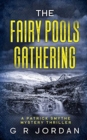 The Fairy Pools Gathering : A Patrick Smythe Mystery Thriller - Book