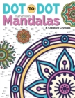 Dot To Dot Marvellous Mandalas & Creative Crystals : Intricate Anti-Stress Designs To Complete & Colour - Book