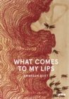 What Comes to My Lips - Book