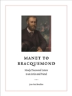 Manet to Bracquemond: Unknown Letters to an Artist and a Friend : Newly Discovered Letters to an Artist and Friend - Book