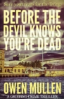Before the Devil Knows You're Dead - Book