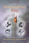 The Northumbrian Kiap : Bush administration in self-governing Papua New Guinea - Book