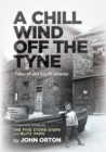 A Chill Wind Off The Tyne - Book