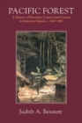 Pacific Forest : A History of Resource Control and Contest in Solomon Islands, c. 1800-1997 - Book