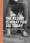 The Result is What You See Today : Poems about Running - Book
