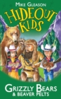 Grizzly Bears & Beaver Pelts : Book 3 - Book