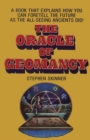 The Oracle of Geomancy : Practical Techniques of Earth Divination - Book