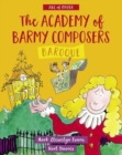 ABC of Opera: Academy of Barmy Composers, The - Baroque - Book