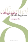 Calligraphy for the Beginner - Book