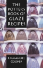 The Potter's Book of Glaze Recipes - Book
