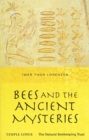 Bees and the Ancient Mysteries - Book