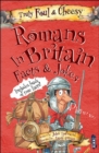 Truly Foul and Cheesy Romans in Britain Jokes and Facts Book - Book