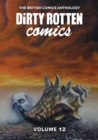 Dirty Rotten Comics #12 : The British Comics Anthology - Book