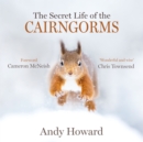 The Secret Life of the Cairngorms - Book