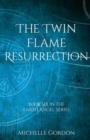 The Twin Flame Resurrection - Book