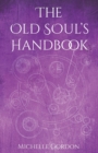 The Old Soul's Handbook - Book