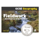 Gcse Geography: Fieldwork - Developing Enquiry Skills - Book