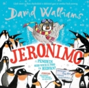 Jeronimo - Y Pengwin oedd wrth ei Fodd yn Hedfan! / Jeronimo - The Penguin Who Thought He Could Fly! - Book