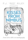 Kisses From Nimbus : From SAS to MI6: An Autobiography - Book