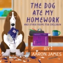 The Dog Ate My Homework - Book