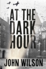 At The Dark Hour - Book