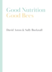 Good Nutrition - Good Bees - Book