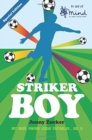 Striker Boy (in aid of Mind) - Book