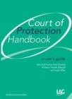 Court of Protection Handbook : A user's guide - Book