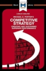 Competitive Strategy : Techniques for Analyzing Industries and Competitors - Book