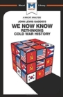 We Now Know : Rethinking Cold War History - Book
