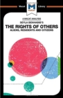 An Analysis of Seyla Benhabib's The Rights of Others : Aliens, Residents and Citizens - Book