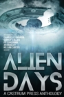 Alien Days Anthology: A Science Fiction Short Story Collection - Book