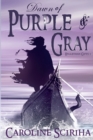 Dawn of Purple and Gray - Book