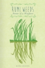 Rumi Weeds : Poems of a Wayfarer - Book