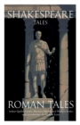 Shakespeare Tales : Roman Tales - Book