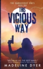 This Vicious Way - Book